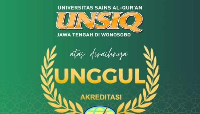 Penuhi Standar Pelayanan Optimal, UNSIQ Jawa Tengah di Wonosobo Sukses Raih Akreditasi “UNGGUL”